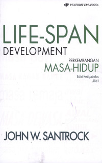 Image of Life-Span Development : Perkembangan Masa-Hidup Jil.1