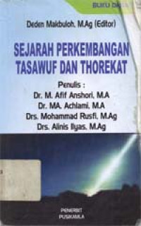 Sejarah perkembangan tasawuf dan thorekat (buku daras)