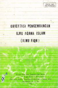 Orientasi Pengembangan Ilmu Agama Islam : Ilmu Fiqih