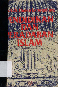 Pendidikan dan peradaban Islam: Suatu analisa sosio-psikologi