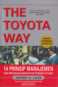Image of The Toyota Way : 14 Prinsip manajemen dari perusahaan manufaktur terhebat di dunia.